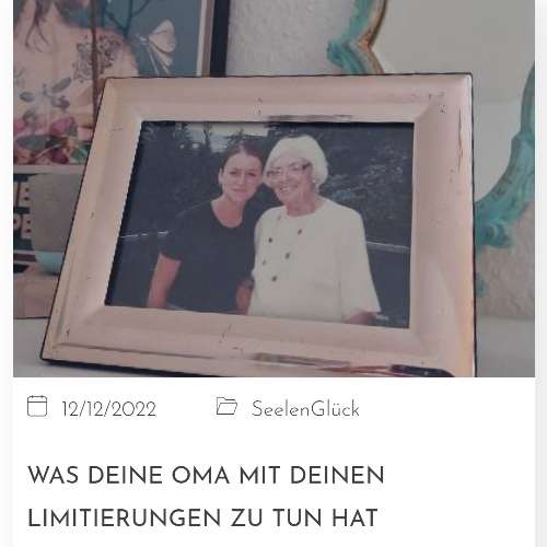 Vorschau Artikel "Was deine Oma mit deinen Limitierungen zu tun hat"